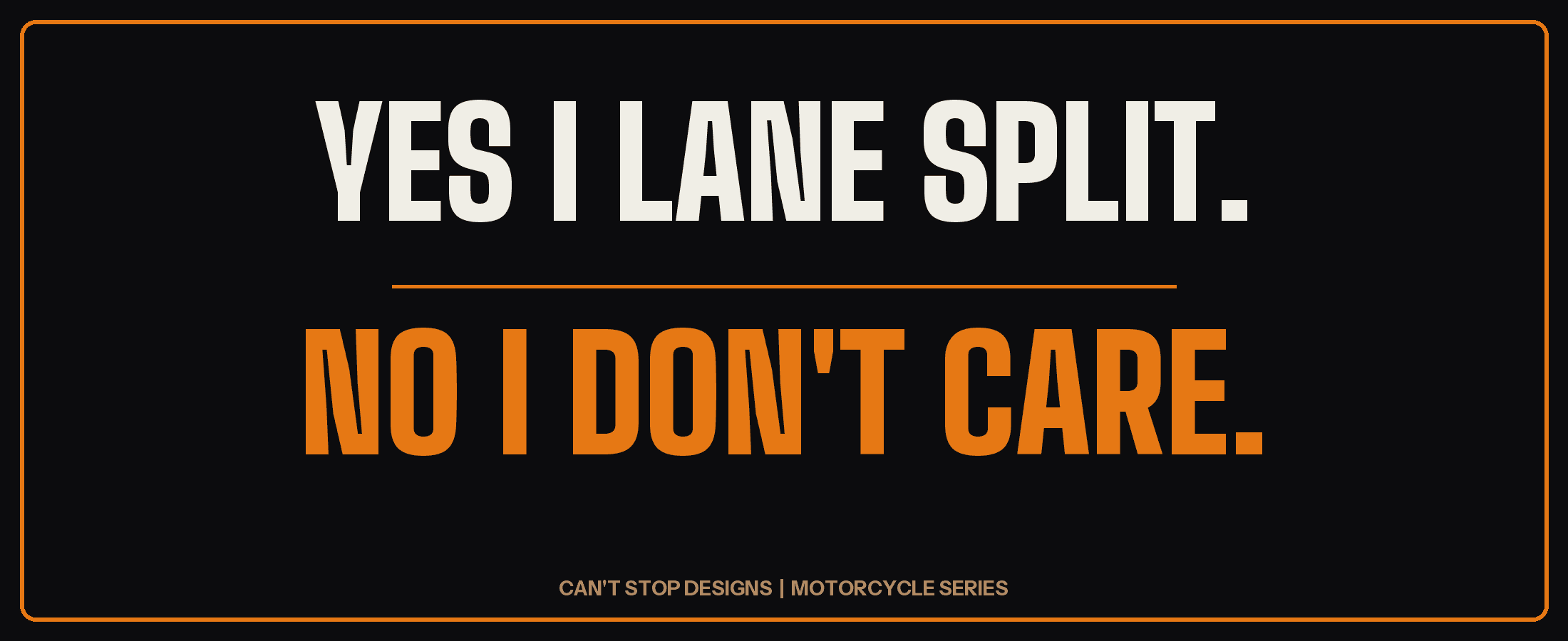Yes I Lane Split